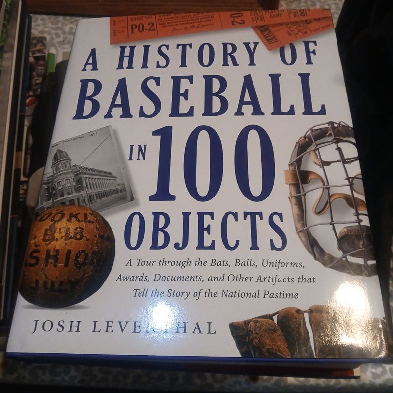 History of Baseball in 100 Objects