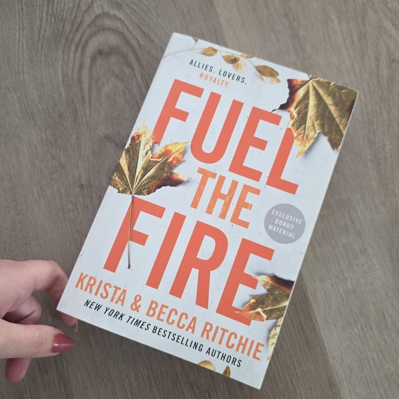 Fuel the Fire