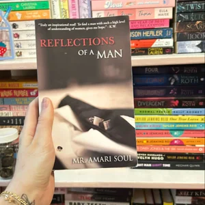 Reflections of a Man