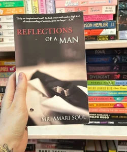 Reflections of a Man