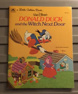 Walt Disney’s Donald Duck and the Witch Next Door