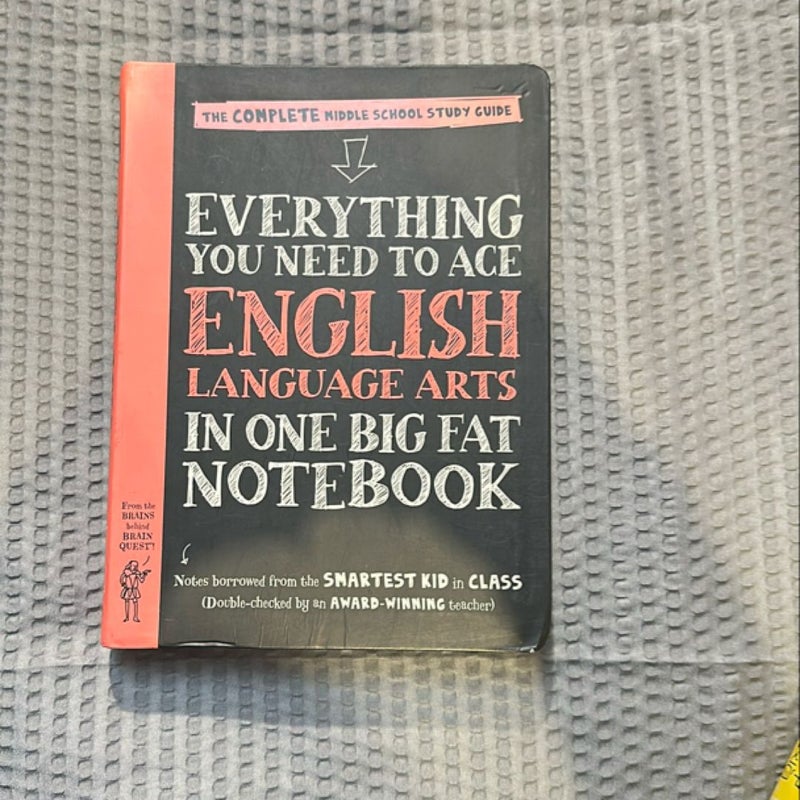 Everything You Need to Ace English Language Arts in One Big Fat Notebook