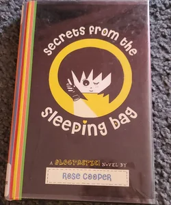 Secrets from the Sleeping Bag