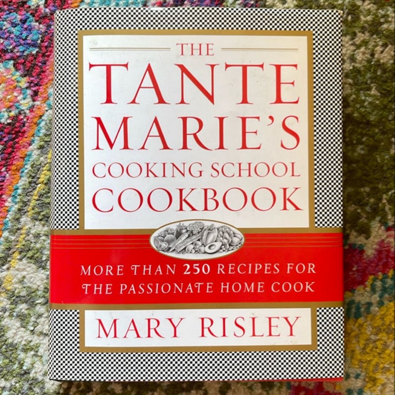 The Tante Marie's Cooking School Cookbook