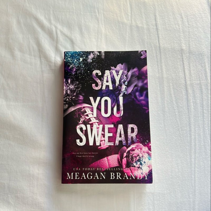 Say You Swear by Meagan Brandy