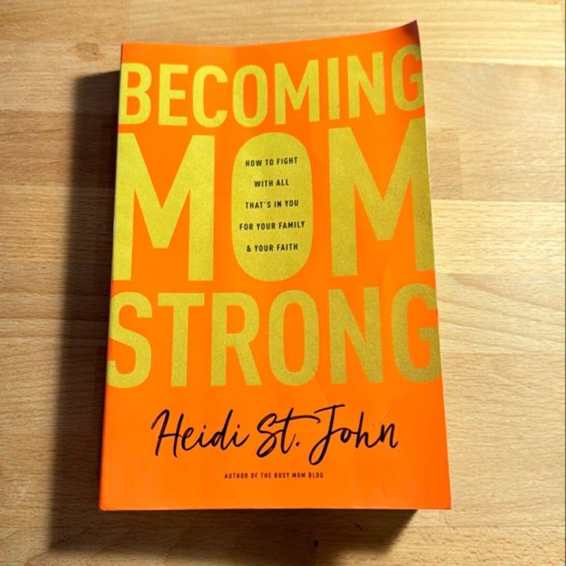 Becoming MomStrong