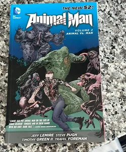 Animal Man Vol. 2: Animal vs. Man (the New 52)