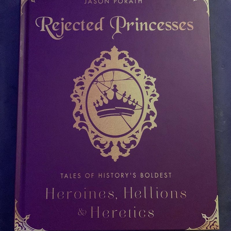 Rejected Princesses