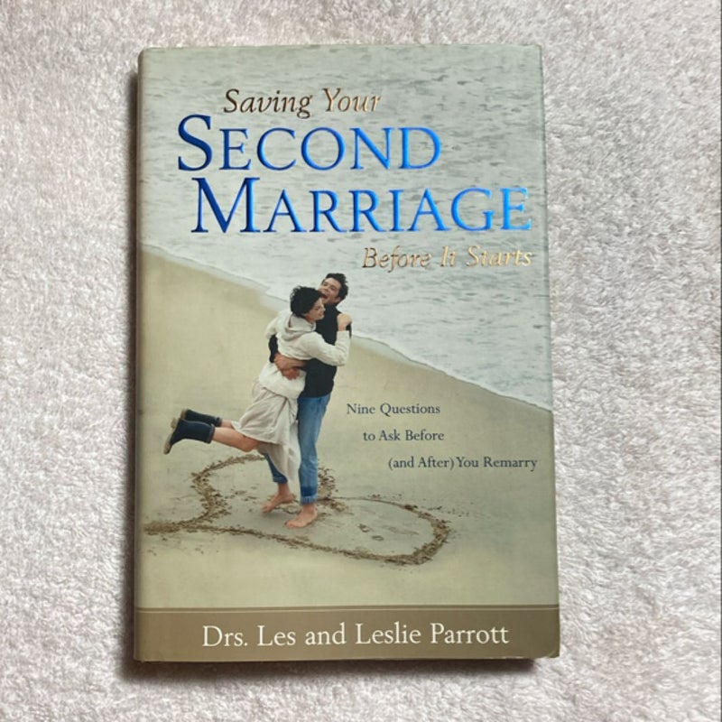 Saving Your Second Marriage Before It Starts