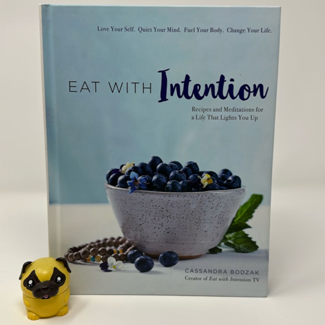 Eat with intention
