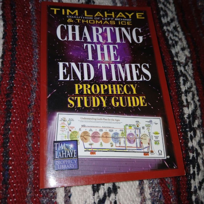 Charting the End Times Prophecy Study Guide