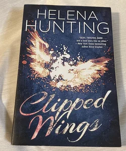 Clipped Wings (SIGNED)