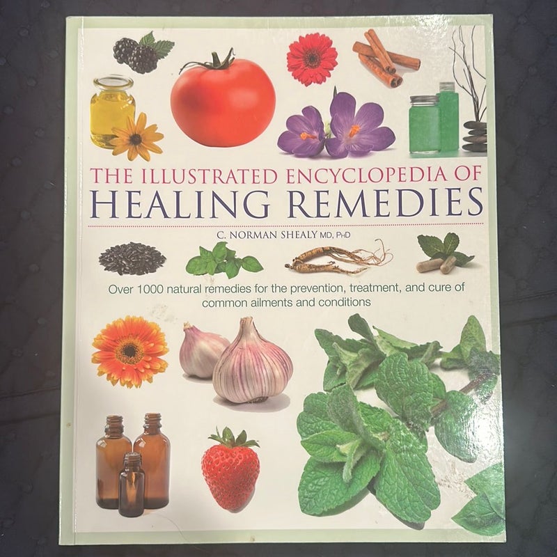 Illustrated Encyclopedia of Healing Remedies