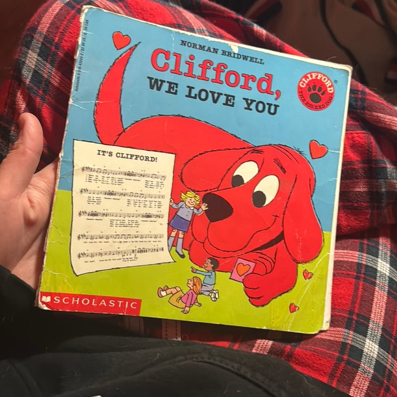 Clifford, We Love You