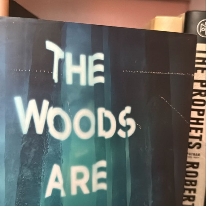 The Woods Are Always Watching