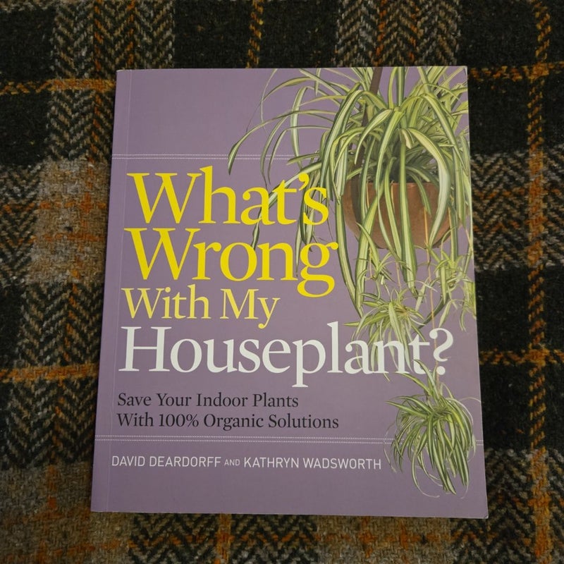 What's Wrong with My Houseplant?