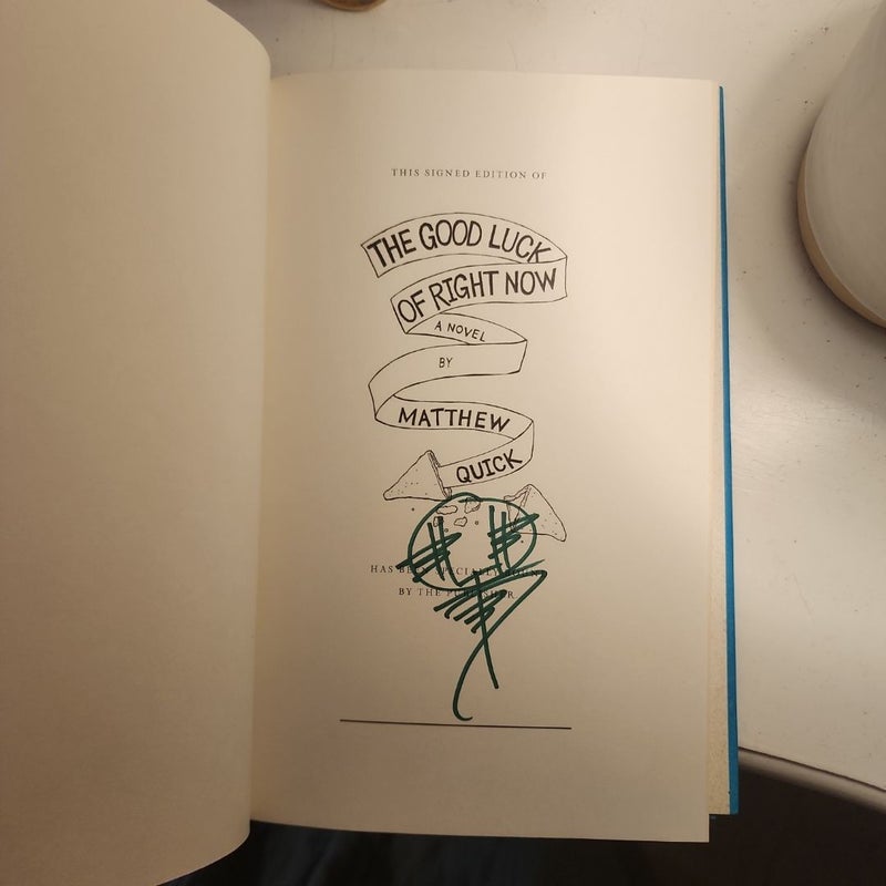 The Good Luck of Right Now (Signed 1st Edition)