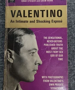 Valentino: An Intimate and Shocking Expose 