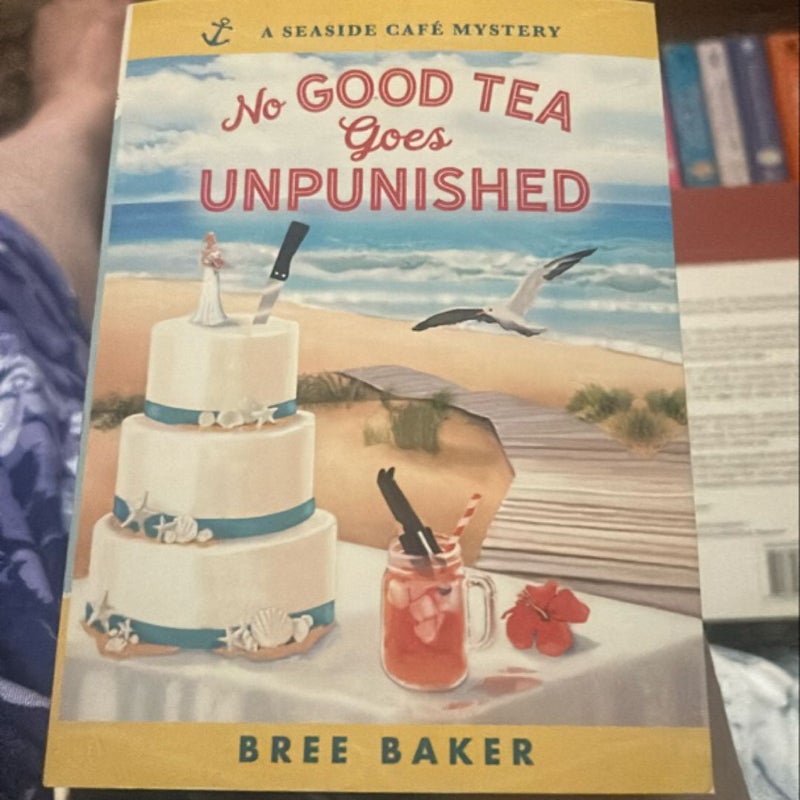 No Good Tea Goes Unpunished