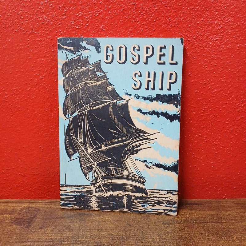 Gospel Ship - Vintage 1953 Songbook - Stamps-Baxter Music Church Hymn Hymnal Vtg
