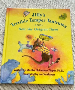 Jilly's Terrible Temper Tantrums