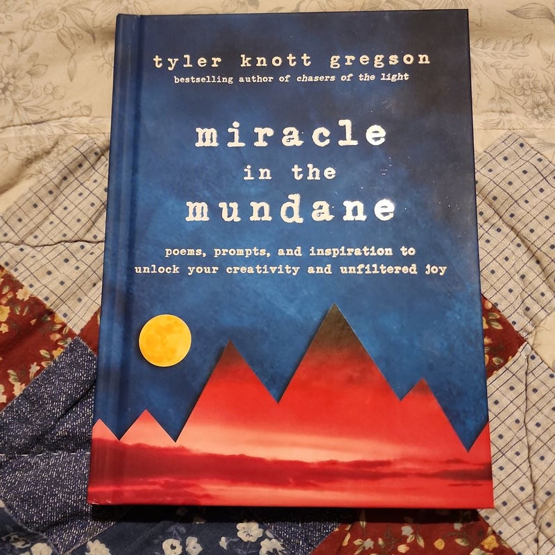Miracle In The Mundane 