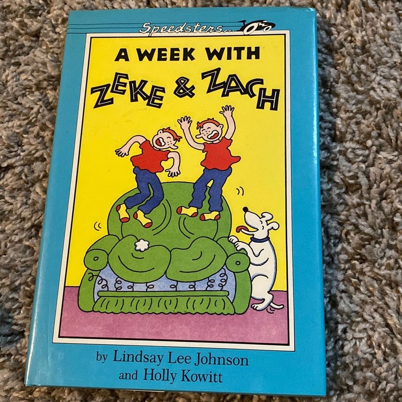 A Week with Zeke and Zach