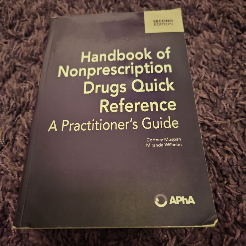 Handbook of Nonprescription Drugs Quick Reference