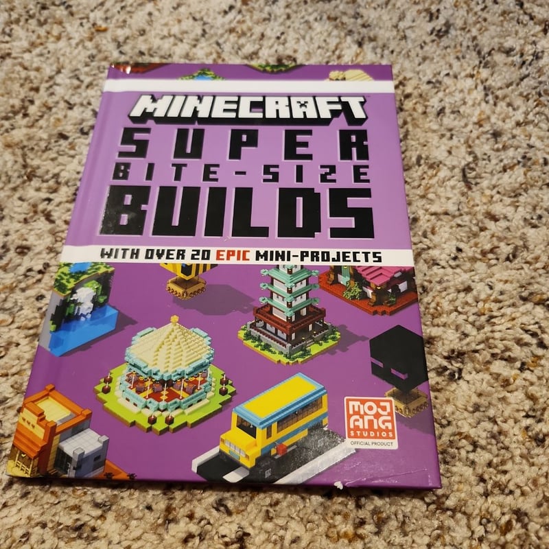 Minecraft: Super Bite-Size Builds by Mojang AB, The Official Minecraft Team
