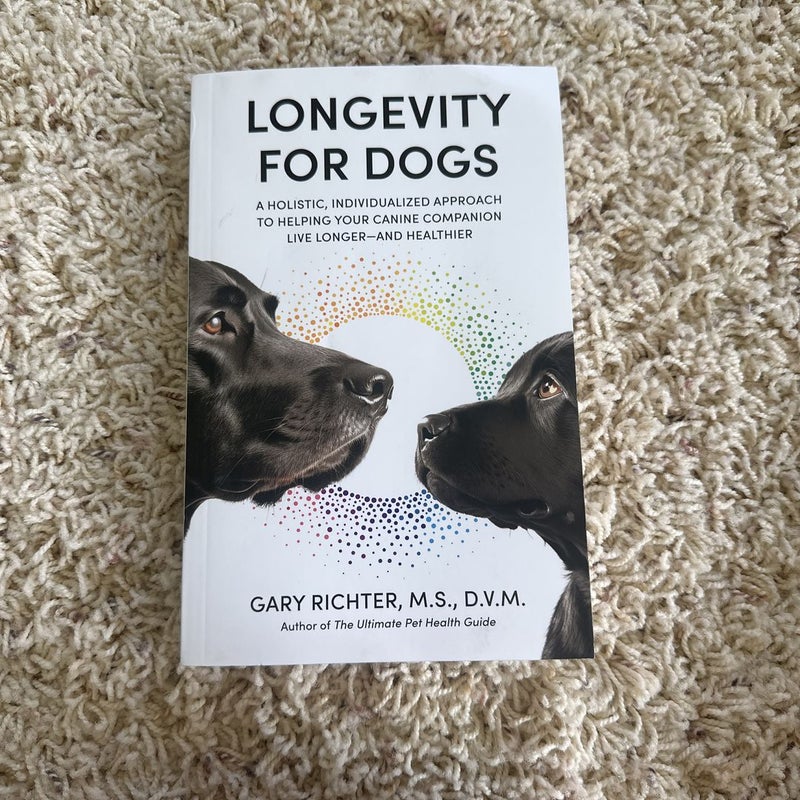 Longevity for Dogs