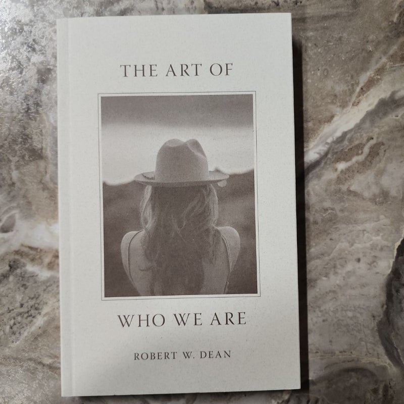 The Art of Who We Are