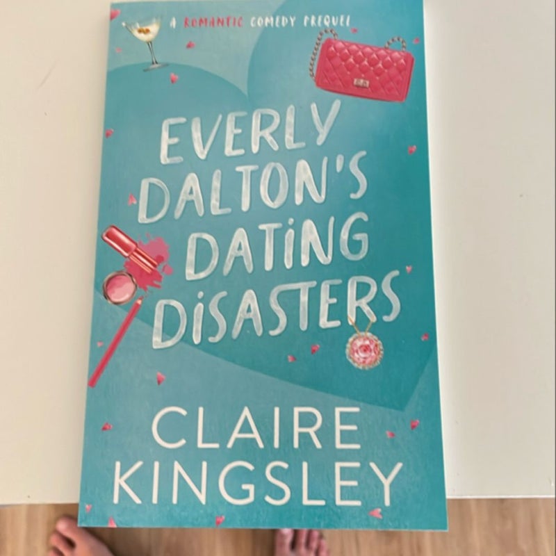 Everly Dalton's Dating Disasters