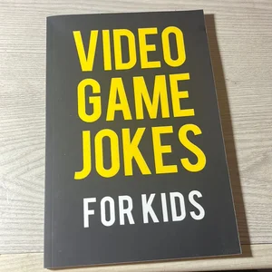 Video Game Jokes for Kids