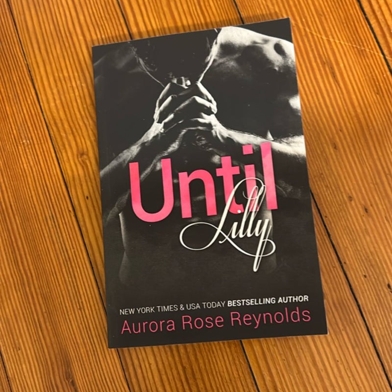 Until Lilly (Signed)