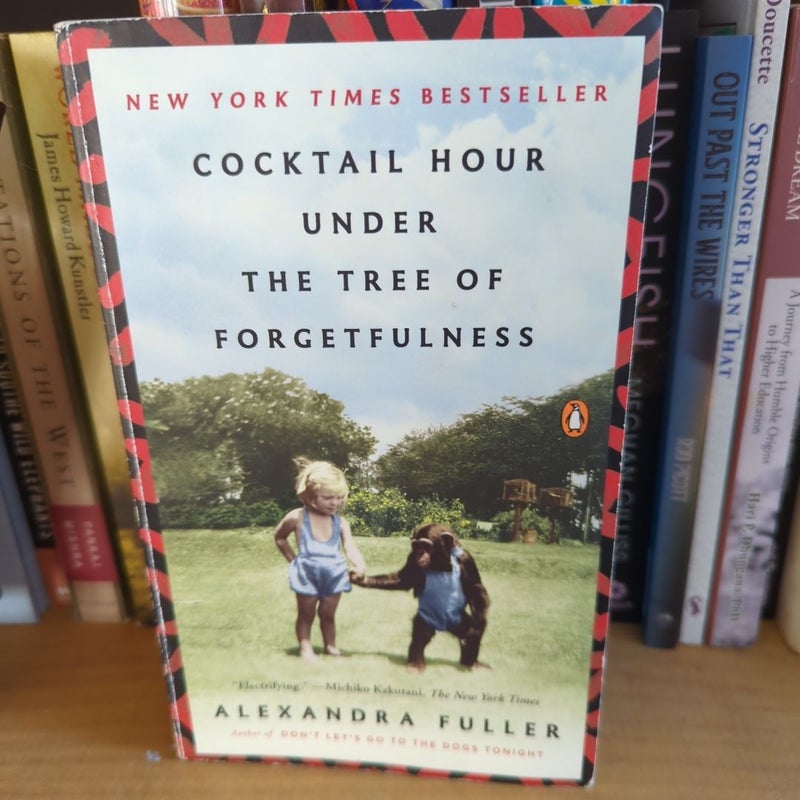 Cocktail Hour under the Tree of Forgetfulness