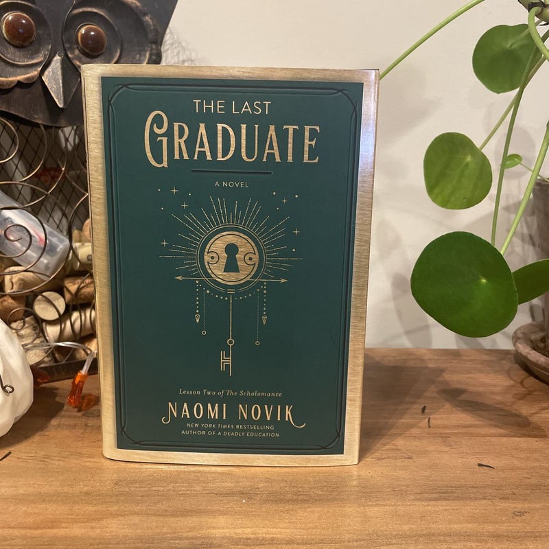 The Last Graduate by Naomi Novik, Hardcover