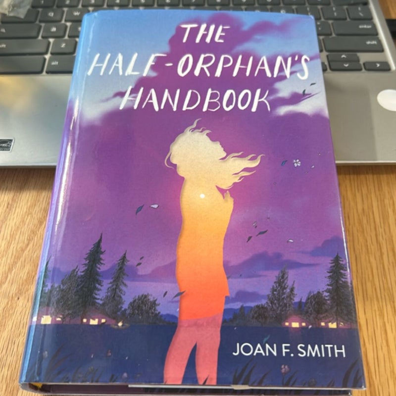 The Half-Orphan's Handbook