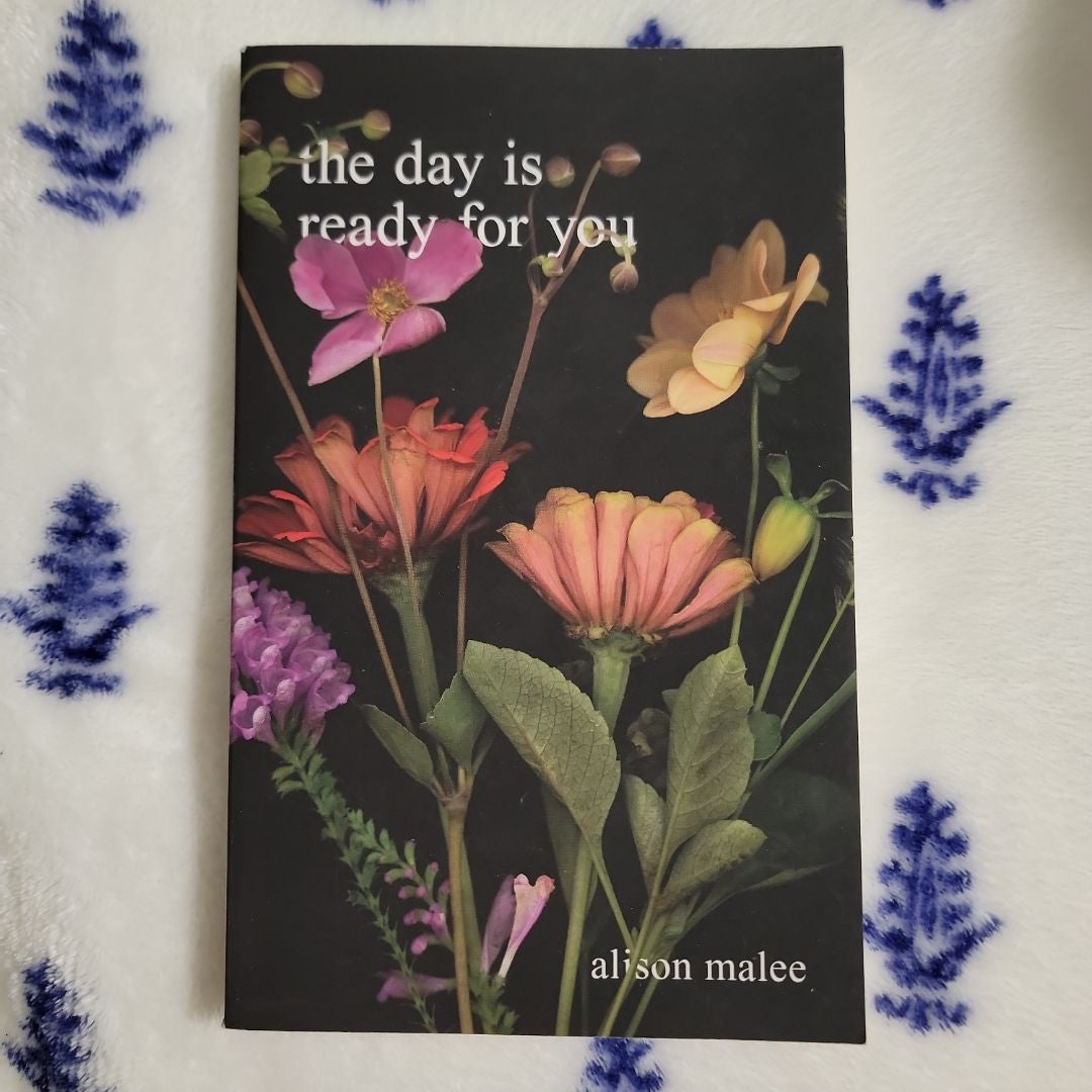 The Day Is Ready for You