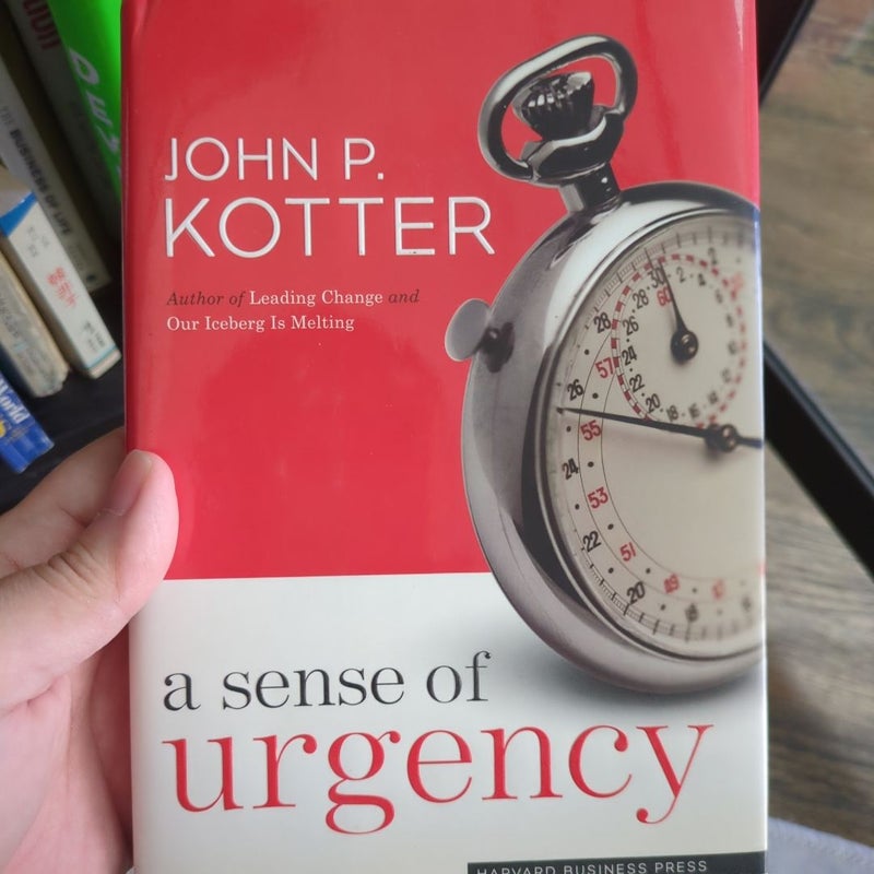 A Sense of Urgency