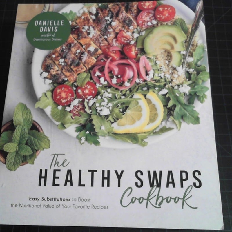 The Healthy Swaps Cookbook