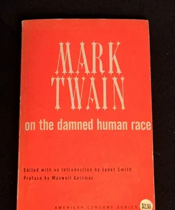 Mark Twain on The Damned Human Race