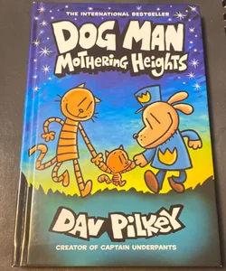 Dog Man - Mothering Heights