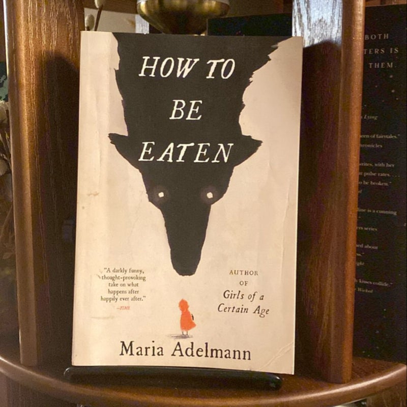 How to Be Eaten