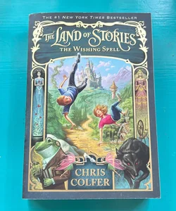 The Land of Stories: the Wishing Spell