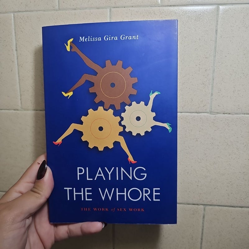 Playing the Whore