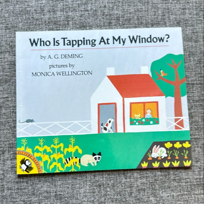 Who Is Tapping at My Window?