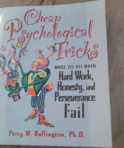 Cheap Psychological Tricks