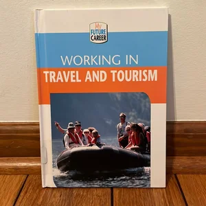 Working in Travel and Tourism