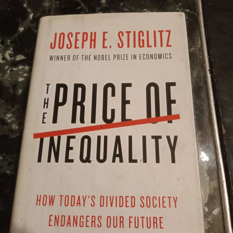 The Price of Inequality