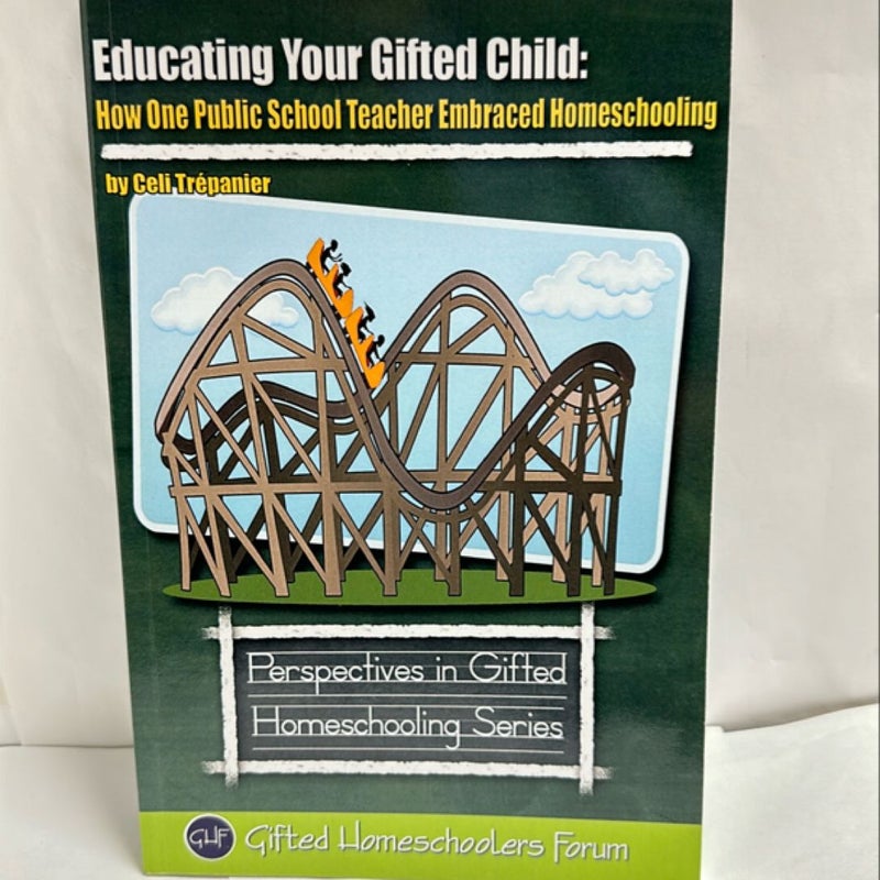 Educating Your Gifted Child